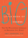 Cover image for The Little Book of Big Change